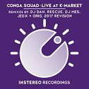Conga Squad - Live at K Market DJ Mes Left Coast Dub