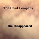 The Dead Company - In the Mirror
