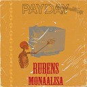 RUBENS feat Monaalisa - Payday