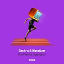 Geck o Wavolizer - The Perfect Speedrun