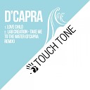 Lab Creation - Take Me To The Water D Capra Remix
