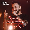 Filipe Labre - Migalhas