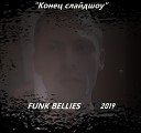 Funk bellies - Там