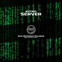 KYTRO - Server Original Mix