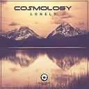 Cosmology - Lonely Original Mix