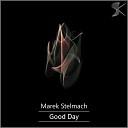Marek Stelmach - On My Way Original Mix
