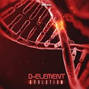 D Element - Gods Never Die Original Mix