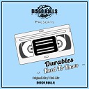 Durables - Need To Know Original Mix