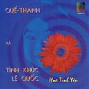L Qu c feat Qu Thanh - M a i C Bi t feat Qu Thanh