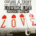 Cofano Troby feat Nicole Mitchel - Loving Life Right Now Bertrand Dupart Remix