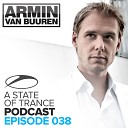 Armin van Buuren feat Sharon Den Adel - In and Out of Love ASOT Podcast 038 The Blizzard…