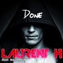 Laurent H feat Naommon - Done Radio Edit