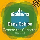 Dany Cohiba - Comme des Connards