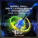 Russell Small DNO P Laurent Schark feat Amanda… - Make You Understand Radio Edit