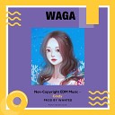 WAGA feat Gib Carter - No Copyright EDM Future Bass Sound Free Instrumental Music…