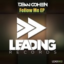 Dean Cohen - Follow Me (Original Mix)