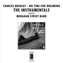 Charles Bradley Menahan Street Band - In You I Found a Love Instrumental