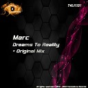 Merc - Dreams To Reality Original Mix