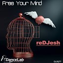 Redjesh - Free Your Mind Original Mix