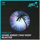 Type 2 - Rejected Original Mix