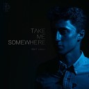 Pierre Petrol feat LOUKA - Take Me Somewhere