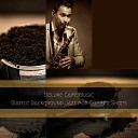 Cafe Music Deluxe - Dashing Instrumental Bgm for Delicious Coffee…