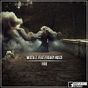 Mista T feat Freaky Noize - Fire Extended Mix
