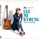 JL Lee Mikyoung - Just Tell Me
