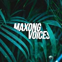 Maxong - Voices