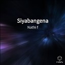 Nathi f - Siyabangena
