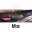 nega Lounge Piano - Who else if not you instrumental version