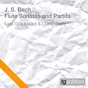 Lars Graugaard Lionel Party - Sonata in E Minor BWV 1034 I Adagio ma non…