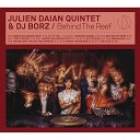 Julien Da an Quintet Dj Borz - Under the Bridge