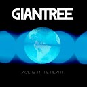 Giantree - Age Is in the Heart