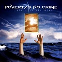 Poverty s No Crime - Live in the Light