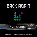 Kymosabex - Don t Hit Me On The Dance Floor