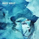 Buzz Holly - Paint the Sky