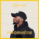 KOLLINS - Proph tie