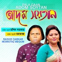 Momotaz Begum Rashid Sarkar - Adom Soytan Pt 08