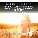 Nick Coles Dan Whitfield feat Katherine Amy - In Silence Extended Mix