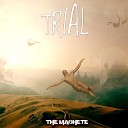 The Machete - Trial