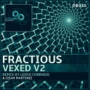 Fractious - Vexed Lerio Corrado Remix