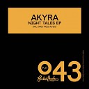 Akyra - Night Tales Original Mix
