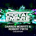 Darren Morfitt Robert Firth - Checkpoint Original Mix