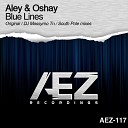 Aley Oshay - Blue Lines DJ Massymo Tn Remix