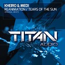 Kheiro Medi - Tears Of The Sun Original Mix