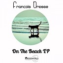Francois Bresez - I Am Original Mix