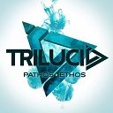 Trilucid feat Sophie Tusnelda - Find You Original Mix