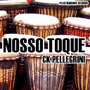 Ck Pellegrini - Nosso Toque Original Mix