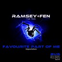 Ramsey Fen feat Rads Maxwell D - Favourite Part Of Me Original Mix